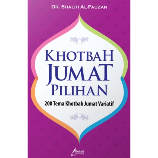 Jual Buku Original Khotbah Jumat Pilihan 200 Pilihan Khutbah Jumat