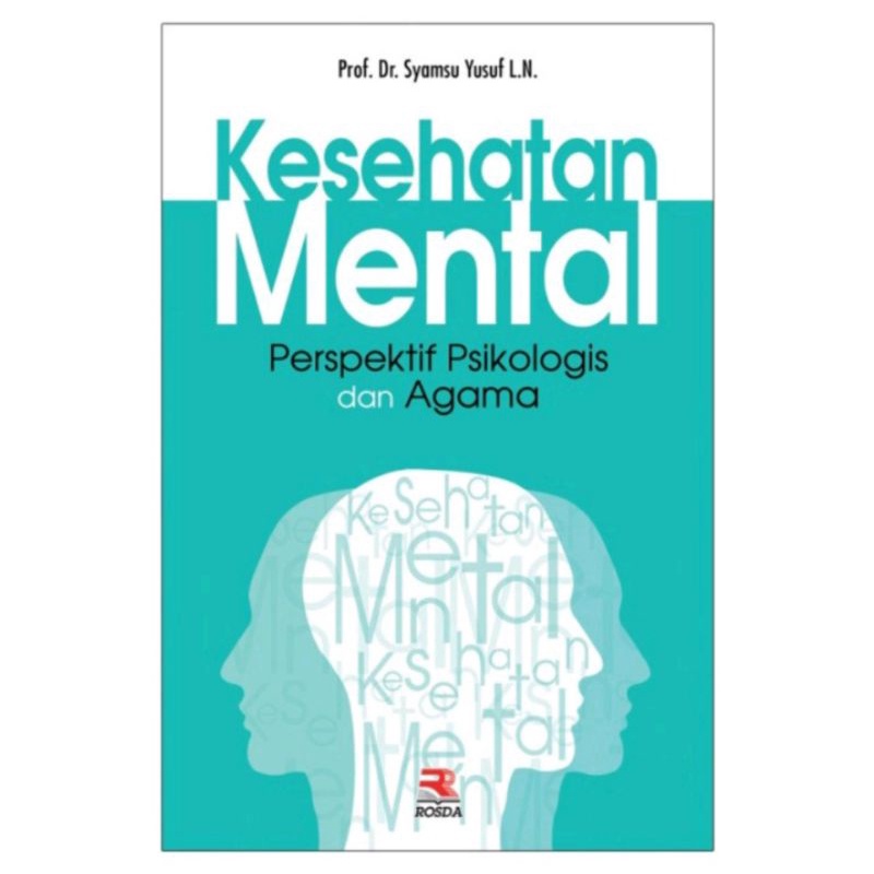 Jual Rosda Buku Kesehatan Mental Perspektif Psikologis Dan Agama Prof