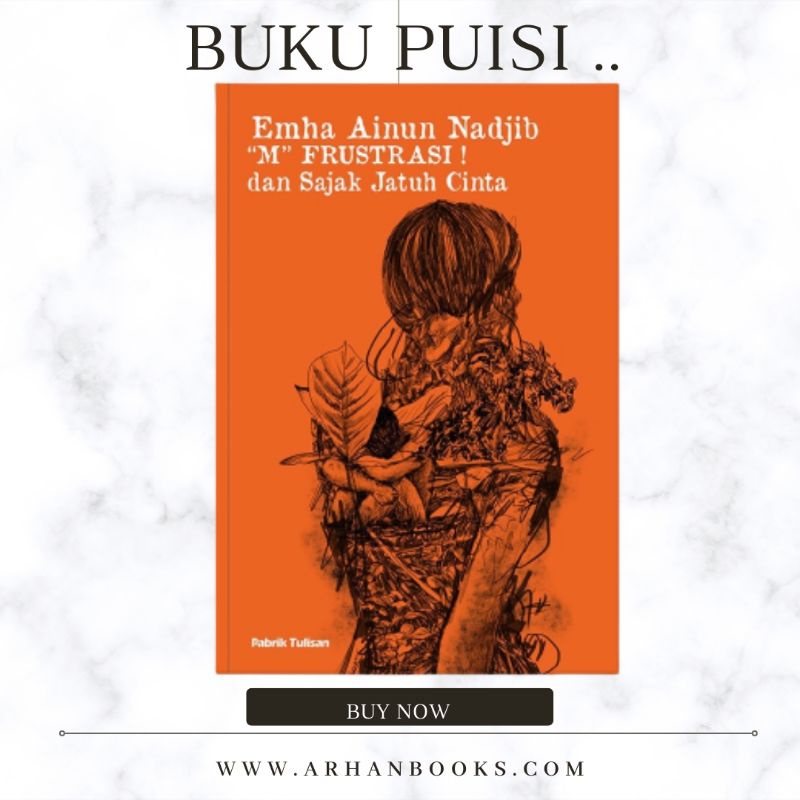 Jual BUKU PUISI M FRUSTASI DAN SAJAK JATUH CINTA EMHA AINUN NADJIB