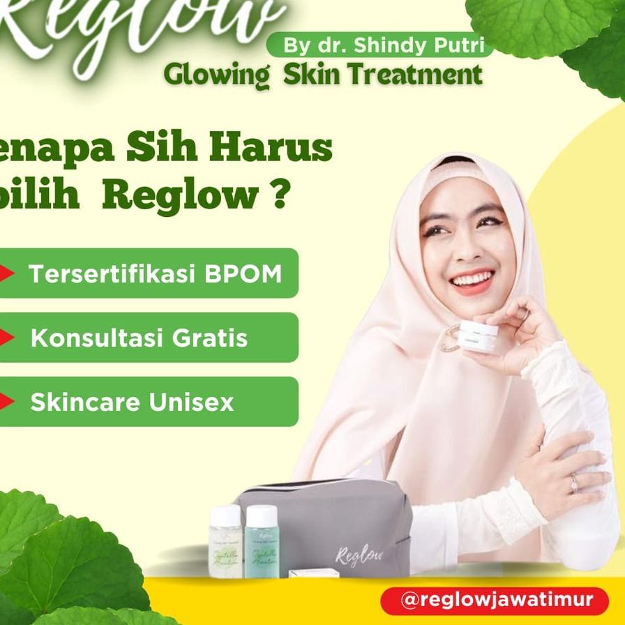 Jual Berkualitas Paket Reglow Glowing Skin Treatment Bpom By Dr Shindy