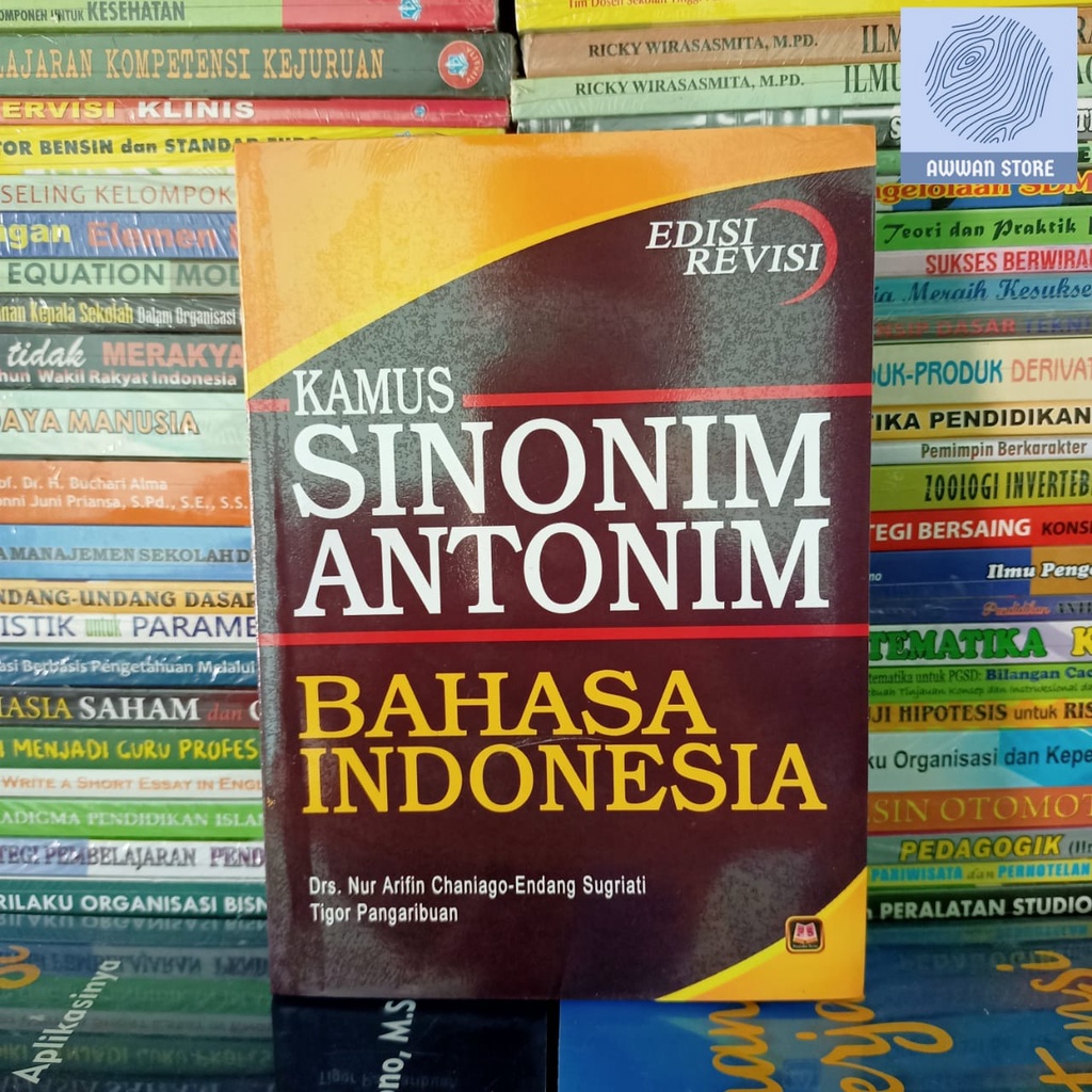 Jual Buku Kamus Sinonim Antonim Bahasa Indonesia Nur Arifin Chaniago