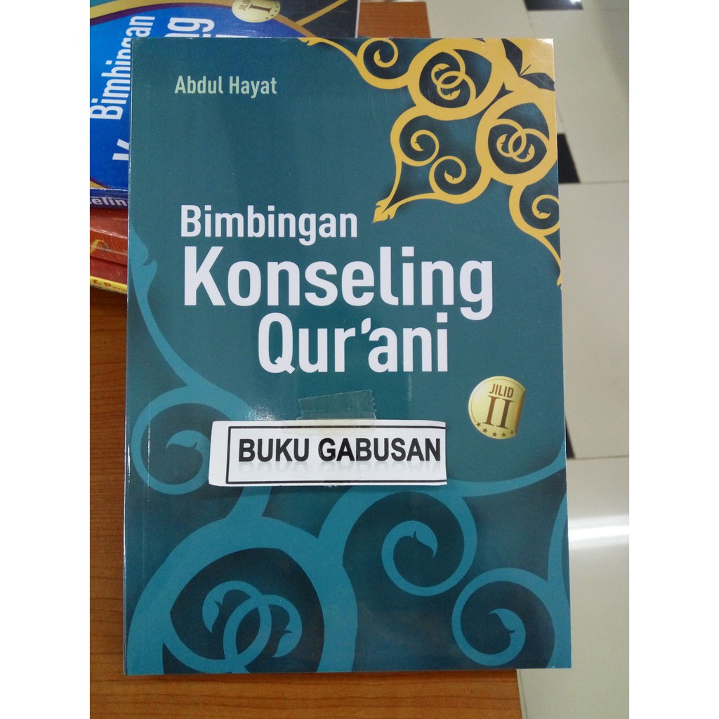 Jual SIAP DIKIRIM BUKU BIMBINGAN KONSELING QURANI ABDUL HAYAT JILID