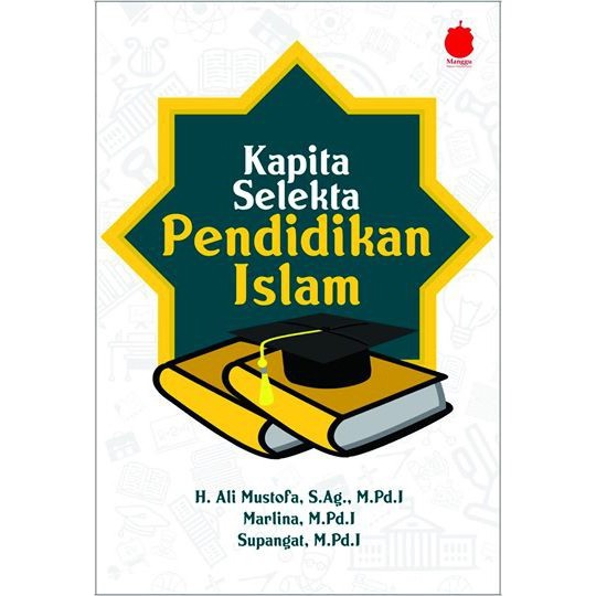 Jual Buku Kapita Selekta Pendidikan Islam Langkah Langkah Strategis