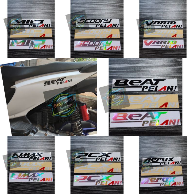 Jual Sticker Vario Pelan Beat Pelan Mio Pelan Nmax Pelan Pcx Pelan