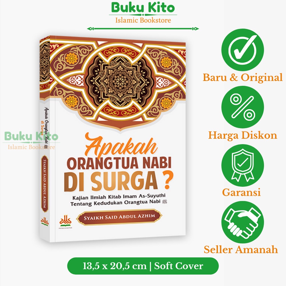 Jual Bukukito Buku Apakah Orang Tua Nabi Di Surga Kajian Ilmiah