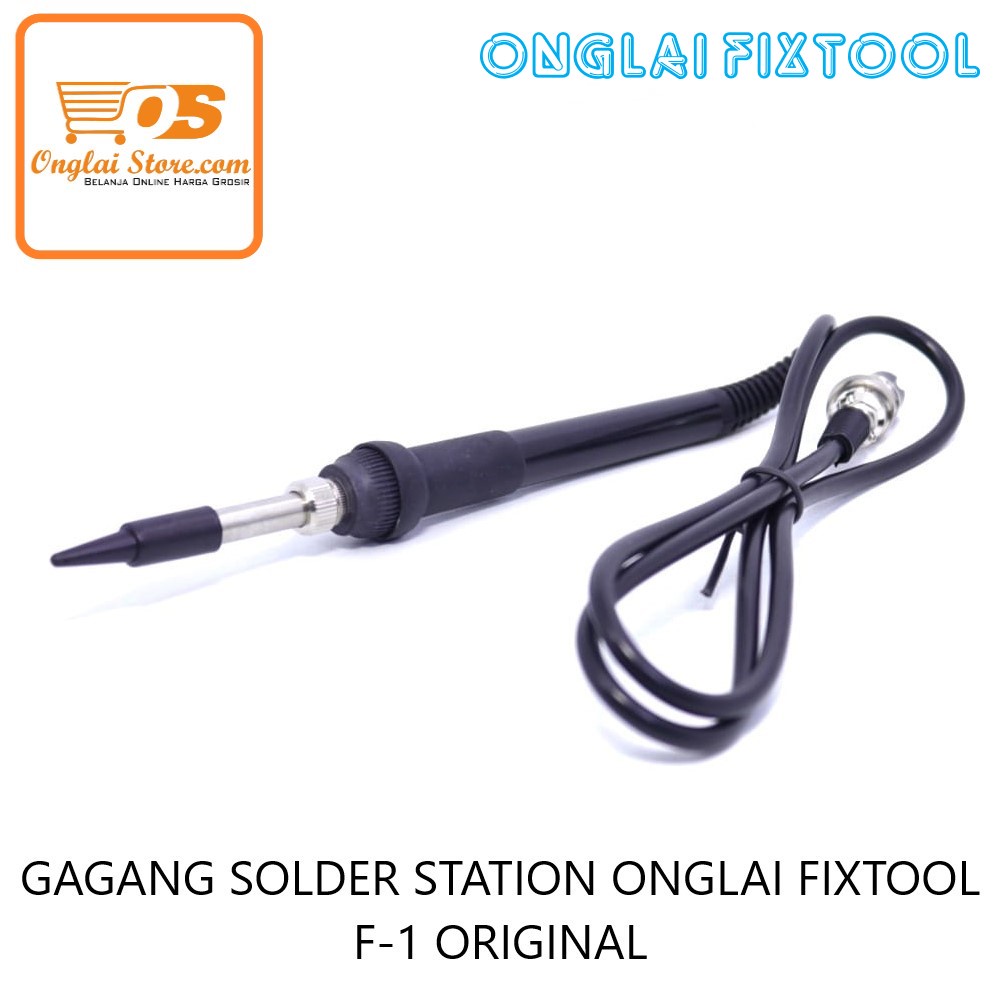 Jual GAGANG SOLDER STATION ONGLAI FIXTOOL F 1 ORIGINAL Shopee Indonesia