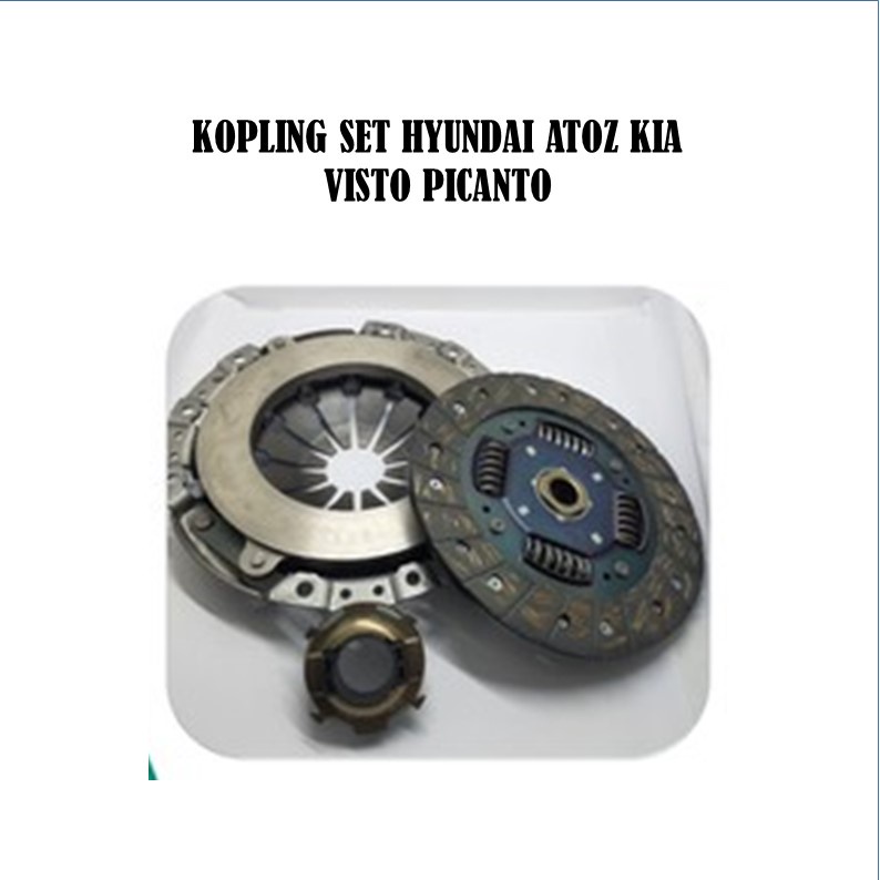 Jual Kopling Set Atoz Visto Picanto Kopling Set Hyundai Atoz Kia Visto