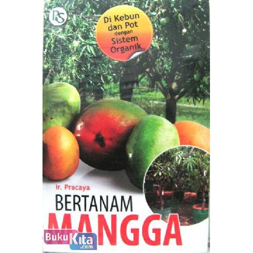 Jual Buku Bertanam Mangga Di Kebun Dan Pot Dengan Sistem Oraganik Nsw