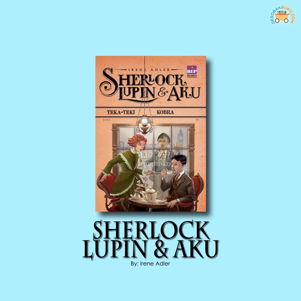 Jual Sherlock Lupin Dan Aku Cover Baru Teka Teki Kobra Irene