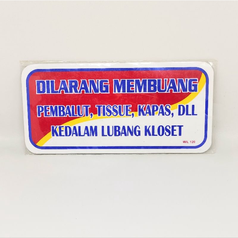 Jual Plat Papan Akrilik Dilarang Membuang Pembalut Tissue Kapas Dll