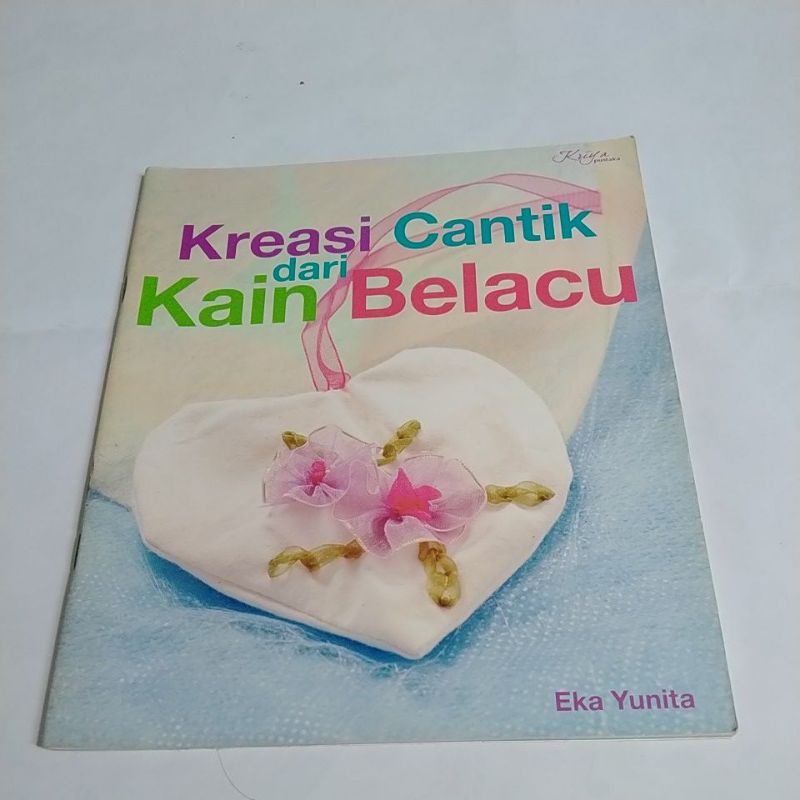 Jual Buku Kreasi Cantik Dari Kain Belacu Shopee Indonesia