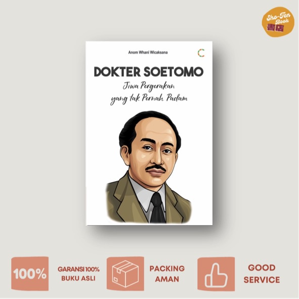 Jual Buku Dokter Soetomo Jiwa Pergerakan Yg Tak Pernah Padam C Klik