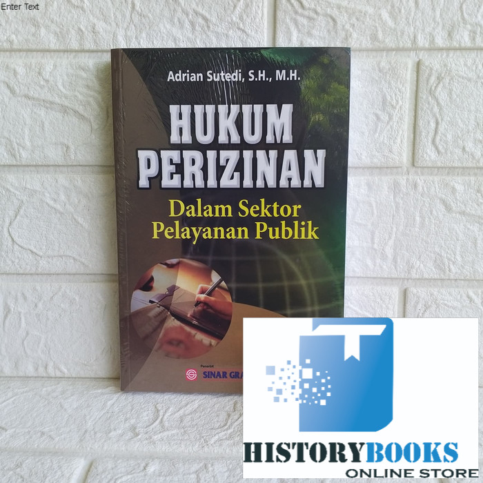 Jual HUKUM PERIZINAN DALAM SEKTOR PELAYANAN PUBLIK Adrian Sutedi