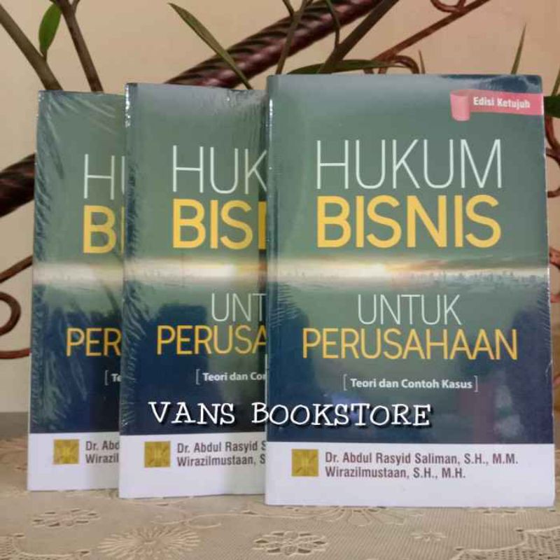 Jual HUKUM BISNIS UNTUK PERUSAHAAN TEORI DAN CONTOH KASUS EDISI 7 BY