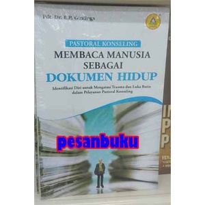 Jual Buku Pastoral Konseling Membaca Manusia Sebagai Dokumen Hidup