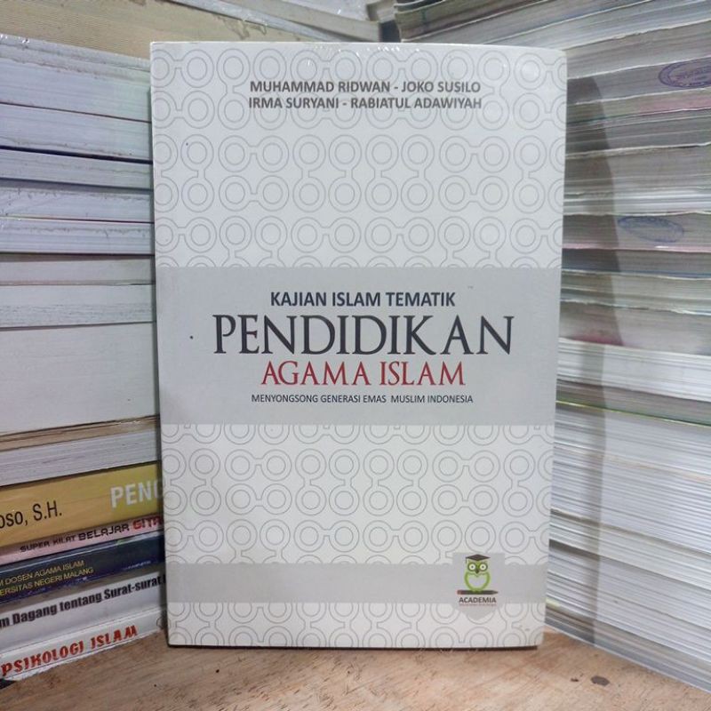 Jual Kajian Islam Tematik Pendidikan Agama Islam Menyongsong Generasi