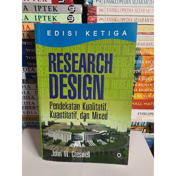 Jual Buku Research Design Pendekatan Kualitatif Kuantitatif Dan Mixel