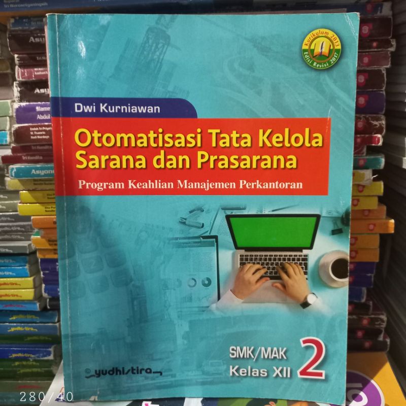 Jual Buku Bekas Otomatisasi Tata Kelola Sarana Dan Prasana Smk Kelas