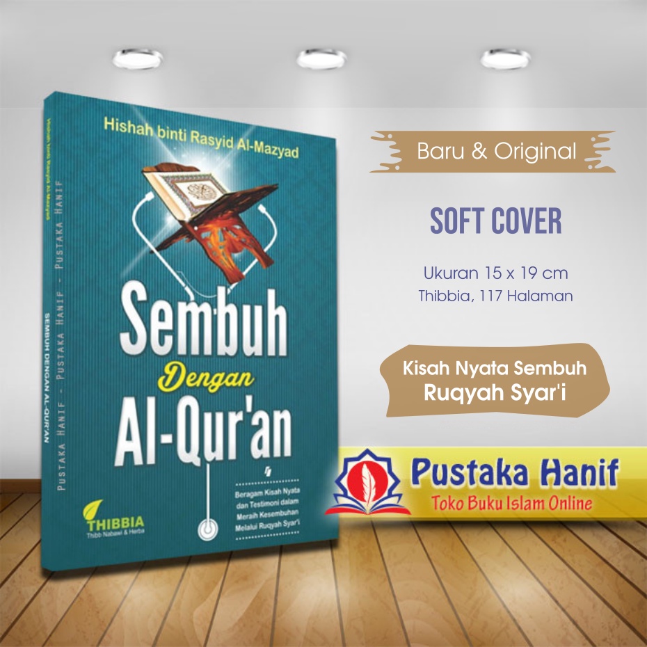 Jual Buku Sembuh Dengan Al Quran Thibbia Kisah Nyata Testimoni