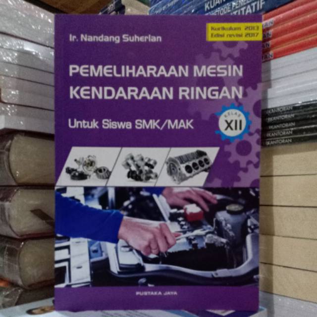 Jual Buku Original Pemeliharaan Mesin Kendaraan Ringan U Siswa Smk