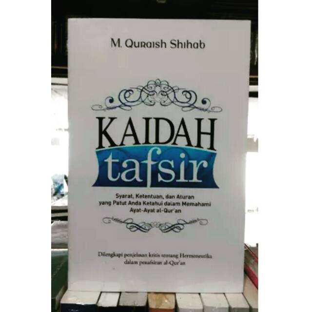 Jual Kaidah Tafsir Quraish Shihab Shopee Indonesia