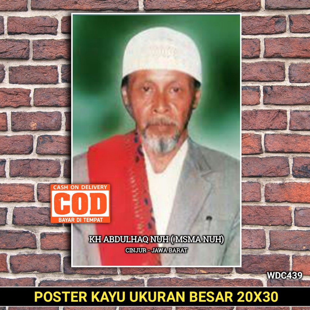 Jual POTO BINGKAI KH ABDULHAQ NUH MAMA NUH GENTUR POSTER HABIB DAN