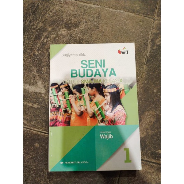 Jual Buku SENI BUDAYA SMA MA Kelas 1 Dan 2 Kelompok Wajib Shopee