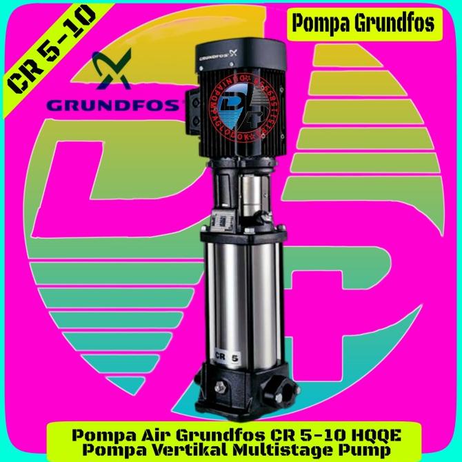 Jual Pompa Air Grundfos Cr 5 10 Hqqe Pompa Vertikal Multistage Pump