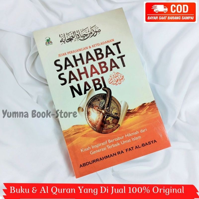 Jual Buku Islam Jejak Perjuangan Dan Keteladanan Sahabat Sahabat Nabi