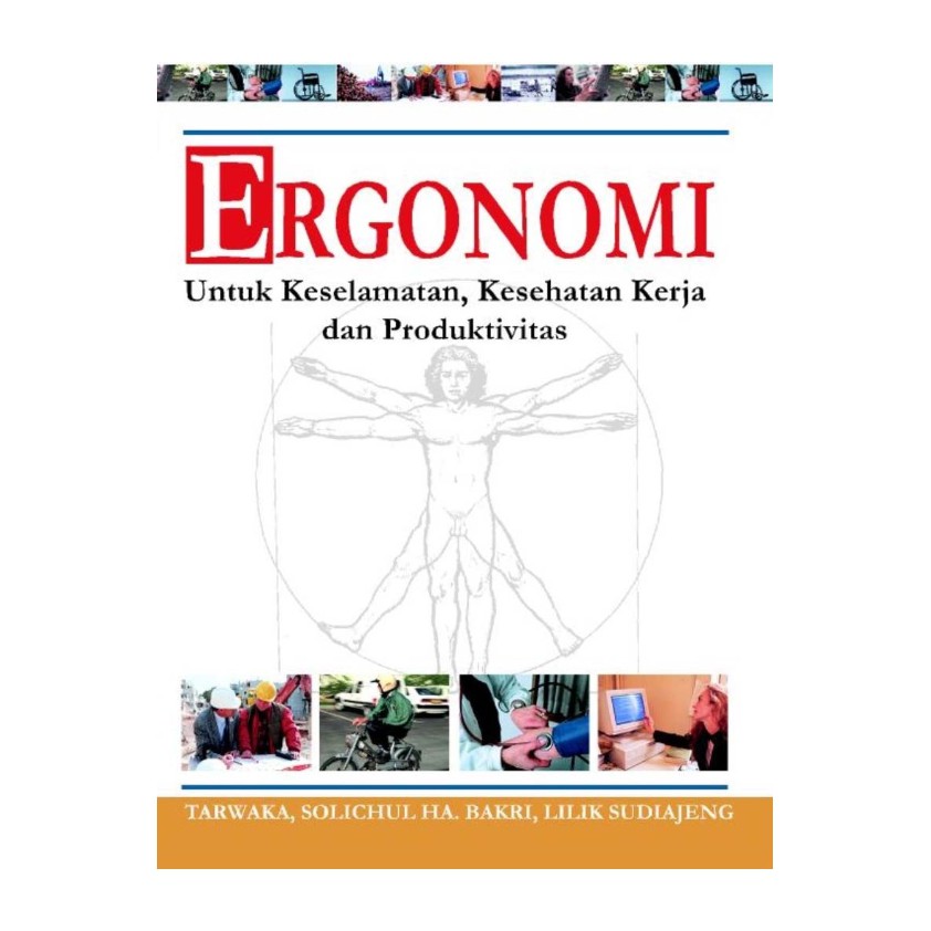 Jual Ergonomi Untuk Keselamatan Kesehatan Kerja Dan Produktivitas