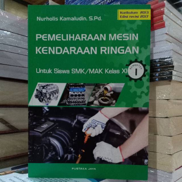 Jual Buku Original Pemeliharaan Mesin Kendaraan Ringan Untuk Siswa Smk