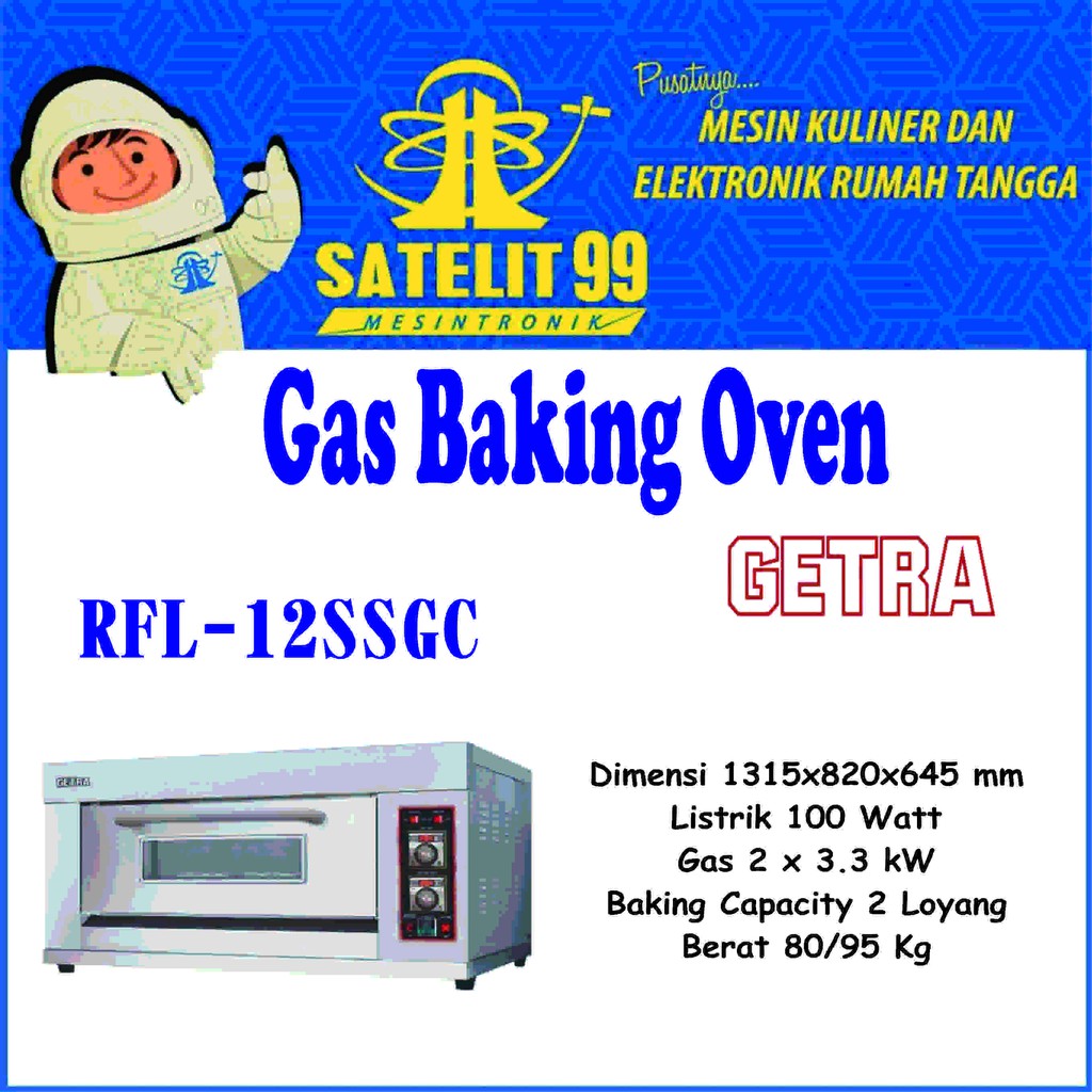 Jual Gas Baking Oven 1 Deck 2 Loyang GETRA RFL 12 SSGC Shopee Indonesia