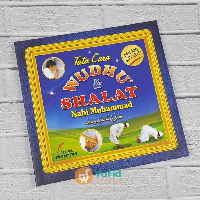 Jual Buku Tata Cara Wudhu Dan Shalat Nabi Muhammad Shopee Indonesia