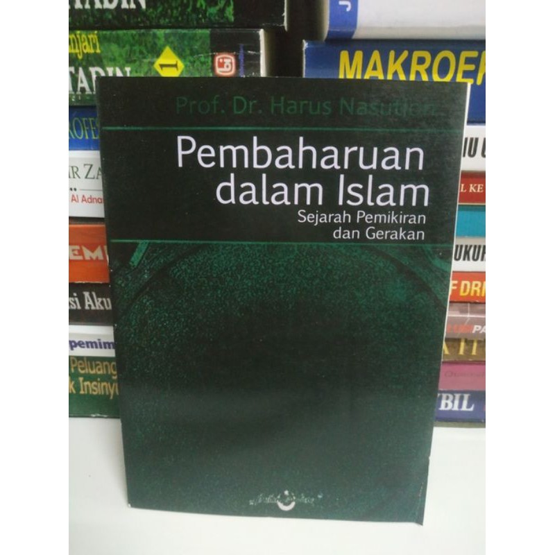 Jual Pembaharuan Dalam Islam Sejarah Pemikiran Gerakan Shopee