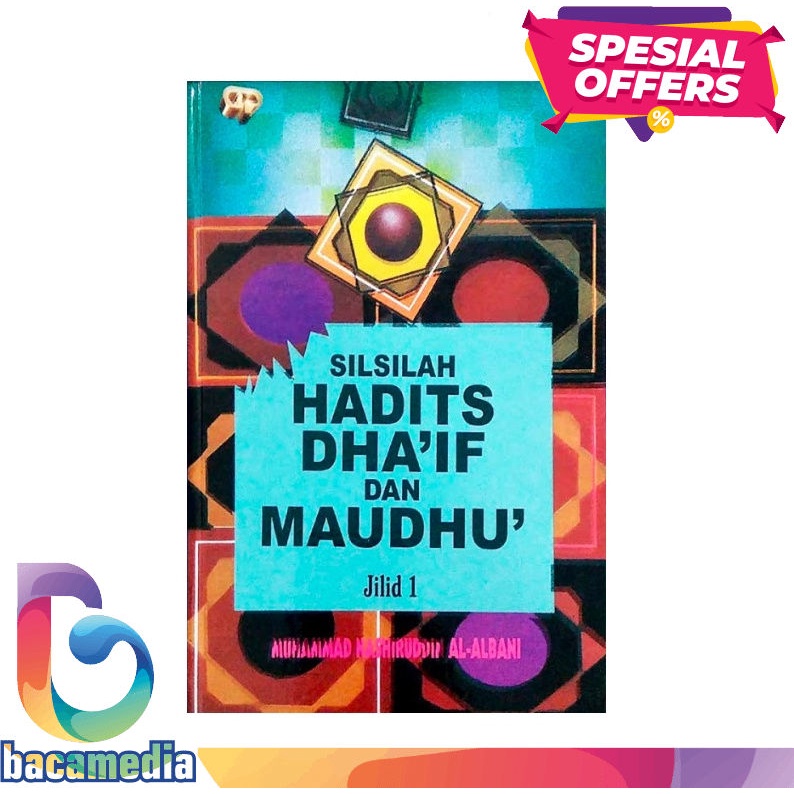 Jual Silsilah Hadits Dha If Dan Maudhu 1 Shopee Indonesia