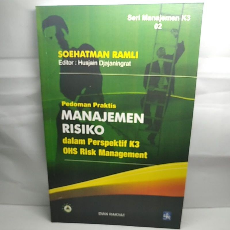 Jual Pedoman Praktis Manajemen Risiko Dalam Perspektif K Ohs Risk