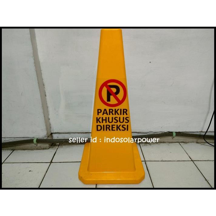 Jual Rambu Sign Cone Kuning Dilarang Parkir No Parking Ruko Rukan