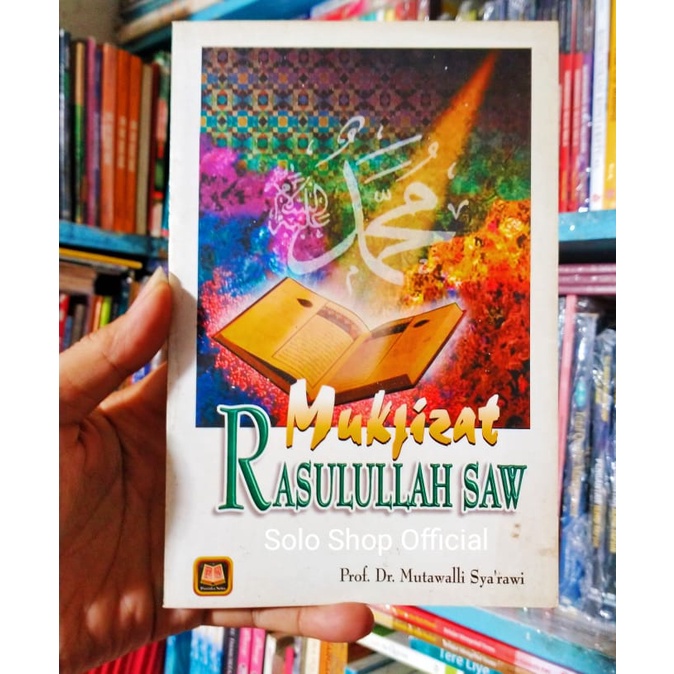 Jual Buku Mukjizat Rasulullah Saw Mutawalli Syarawi Pustaka Setia