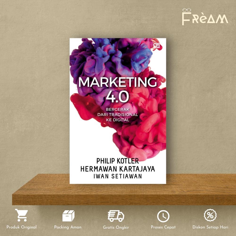 Jual Buku Bisnis Marketing 4 0 Bergerak Dari Tradisional Ke Digital By