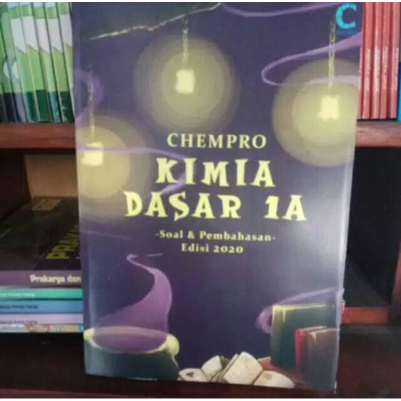 Jual BUKU CHEMPRO KIMIA DASAR 1A SOAL DAN PEMBAHASAN EDISI 2020