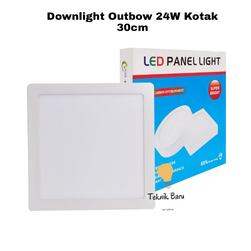 Jual LAMPU DOWNLIGHT OUTBOW 24W 18W 12W 6W KOTAK BULAT PERSEGI LED