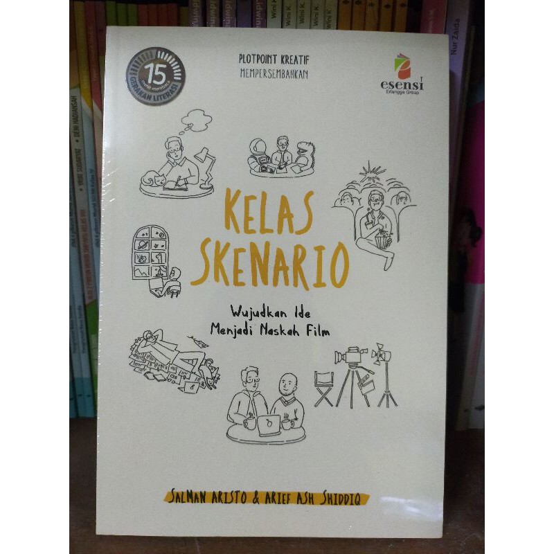 Jual ORI Buku Kelas Skenario Wujudkan Ide Menjadi Naskah Film Penerbit