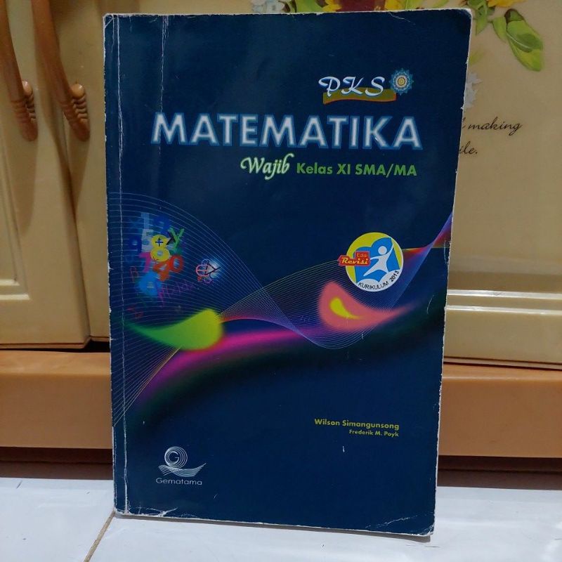 Jual Buku Matematika Wajib Pks Sma Ma Kelas Xi K Shopee Indonesia