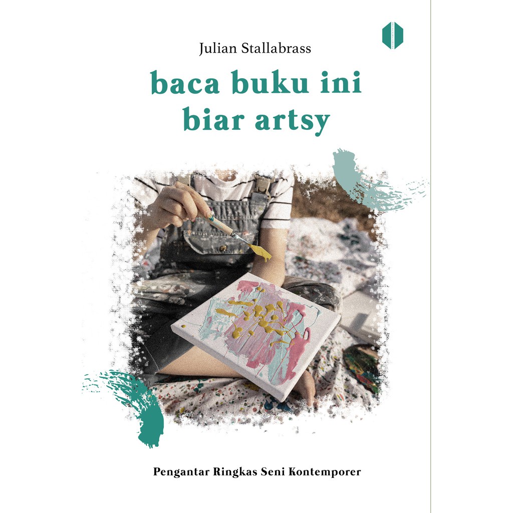 Jual Baca Buku Ini Biar Artsy Pengantar Ringkas Seni Kontemporer