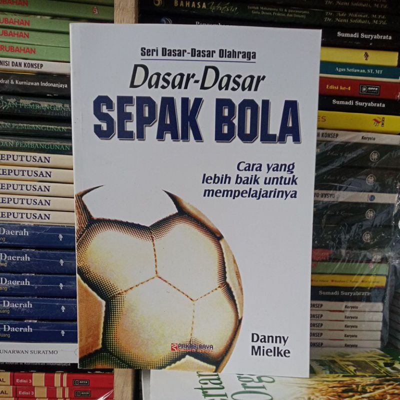 Jual Dasar Dasar Sepak Bola Shopee Indonesia