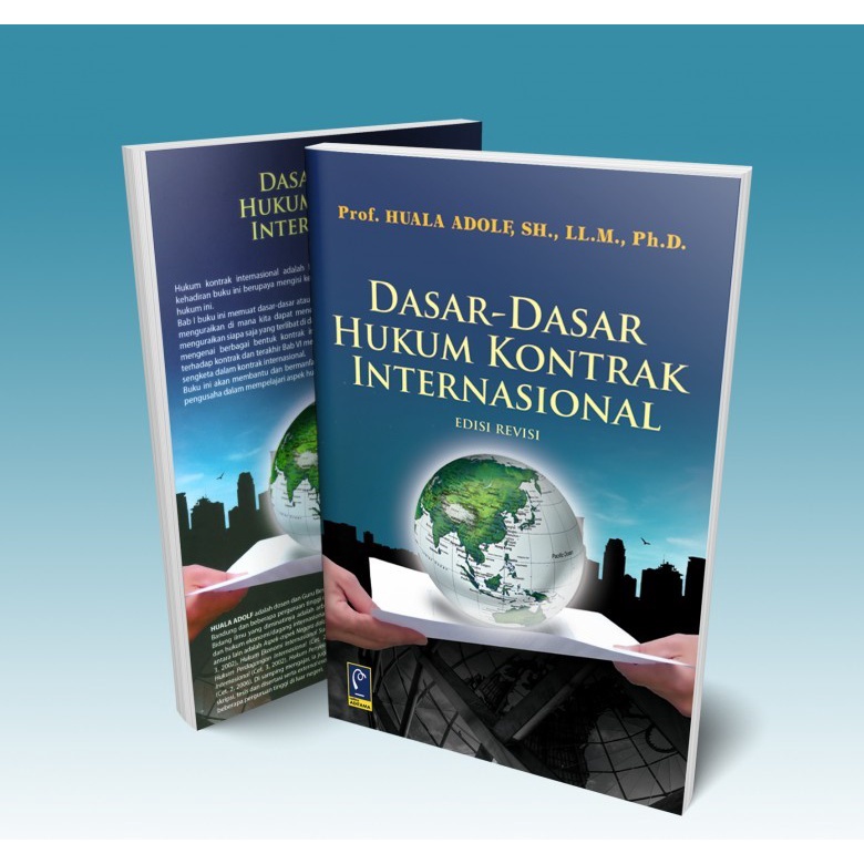 Jual Buku Dasar Dasar Hukum Kontrak Internasional Ed Revisi Huala