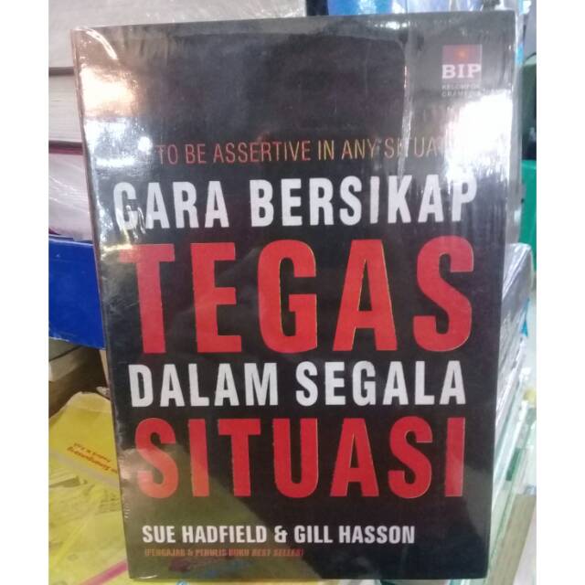 Jual BUKU CARA BERSIKAP TEGAS DALAM SEGALA SITUASI Shopee Indonesia