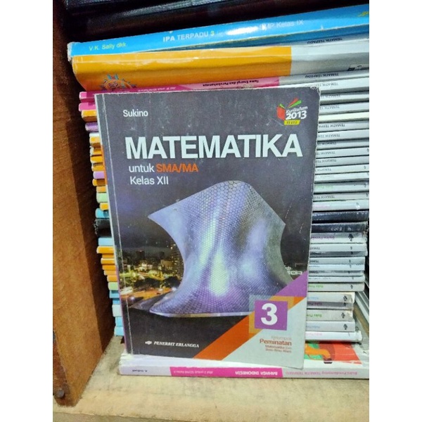 Jual Buku Matematika Peminatan SMA Kelas 12 3 Erlangga Sukino Shopee