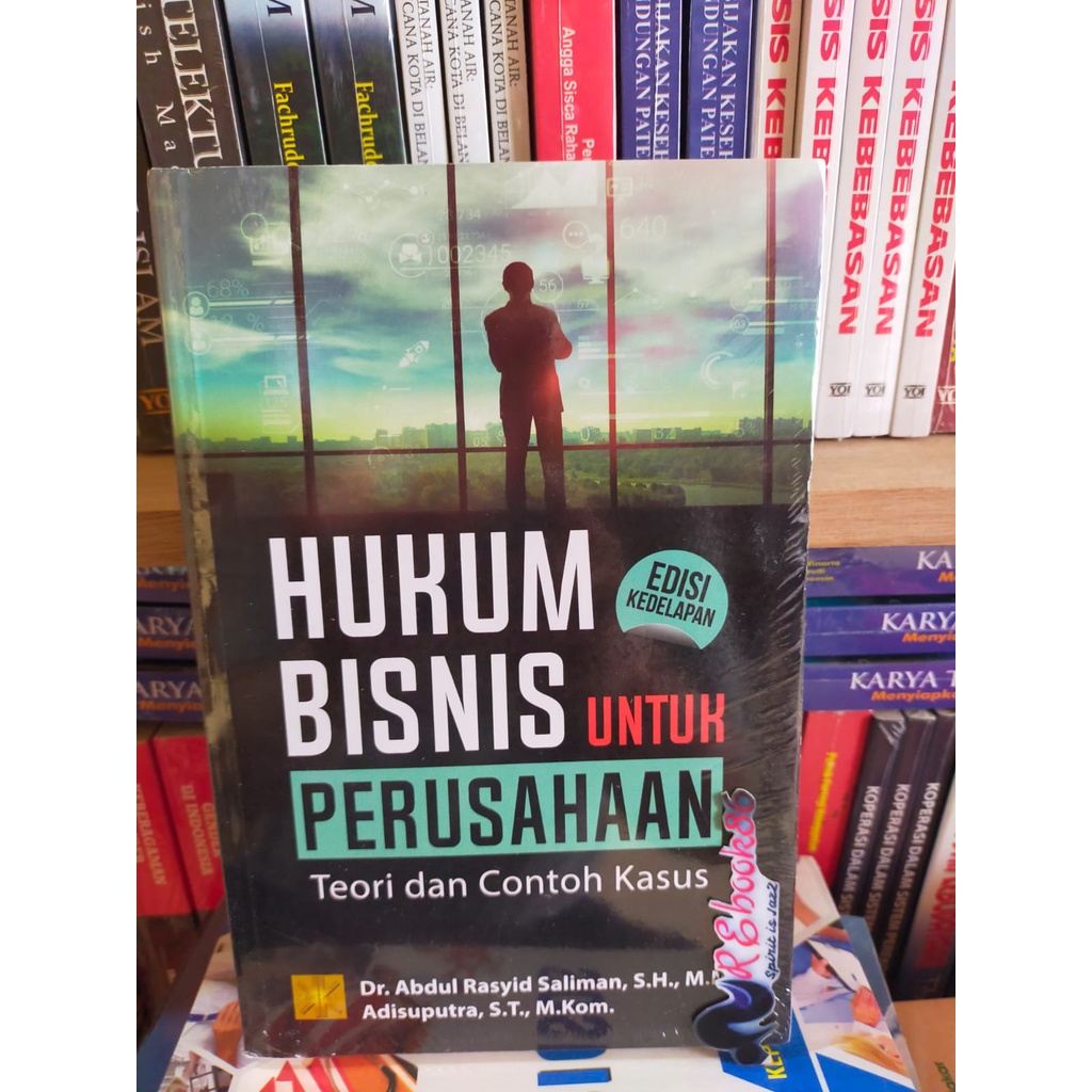 Jual Hukum Bisnis Untuk Perusahaan Edisi Kedelapan Dr Abdul Rasyid