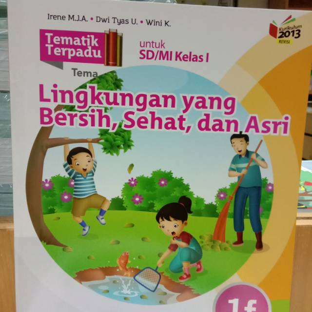 Jual Buku Tematik Terpadu SD Kelas 1F Lingkungan Bersih Sehat Dan Asri